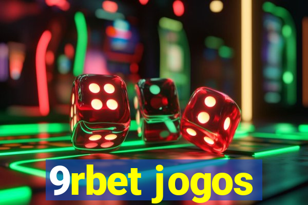 9rbet jogos